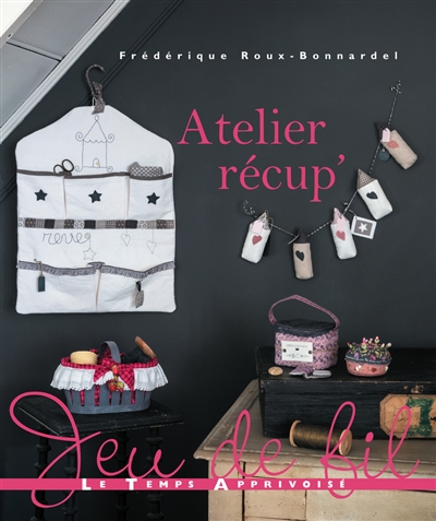 Atelier récup' - 