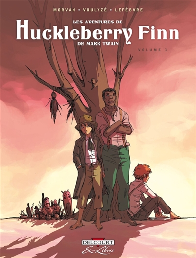 aventures de Huckleberry Finn (Les) - 