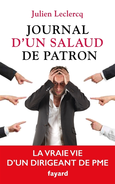 Journal d'un salaud de patron - 