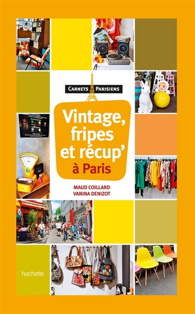 Vintage, fripe et récup' à Paris - 