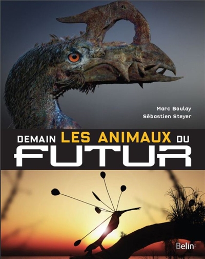 Demain, les animaux du futur - 