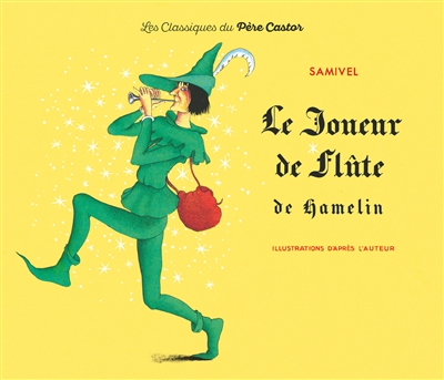 joueur de flûte de Hamelin (Le) - 