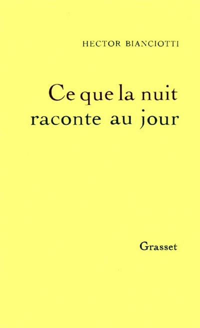 Ce que la nuit raconte au jour - 