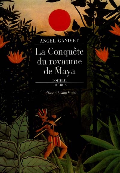 Conquête du royaume de Maya (La) - 