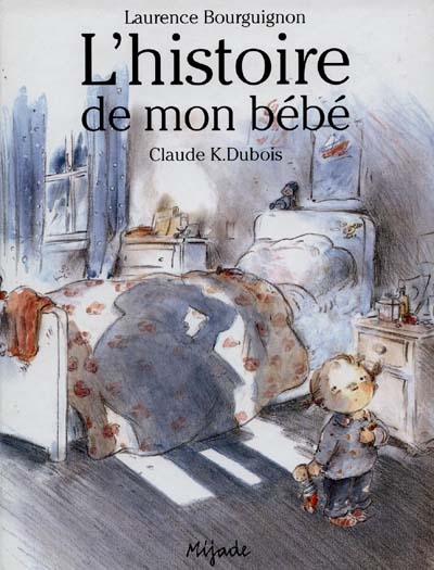 histoire de mon bébé (L') - 