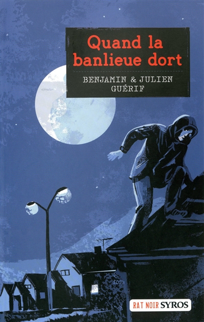 Quand la banlieue dort - 