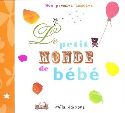 petit monde de bébé (Le) - 