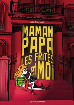 Maman, papa, les frites et moi - 