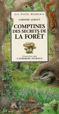 Comptines des secrets de la forêt - 