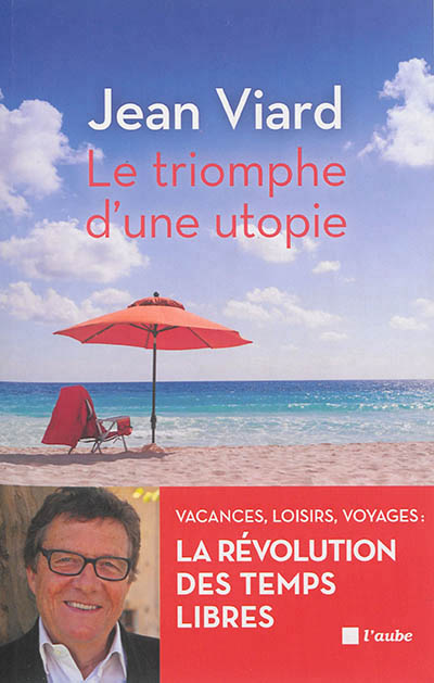 triomphe d'une utopie (Le) - 