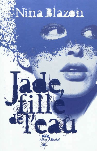 Jade, fille de l'eau - 