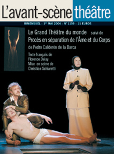 Grand théâtre du monde (Le) - Procès en séparation de l'Ame et du Corps - 