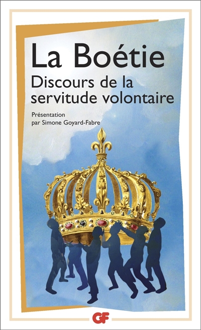 Discours de la servitude volontaire - 