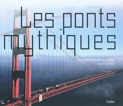 ponts mythiques (Les) - 