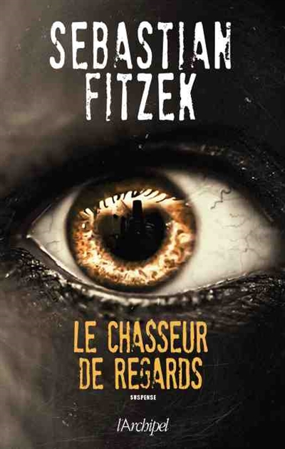 chasseur de regards (Le) - 