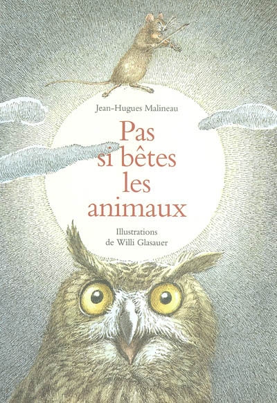 Pas si bêtes les animaux - 