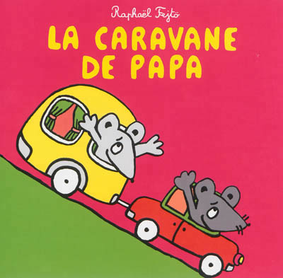 caravane de Papa (La) - 
