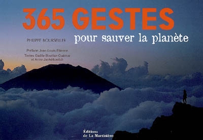 365 gestes pour sauver la planète - 