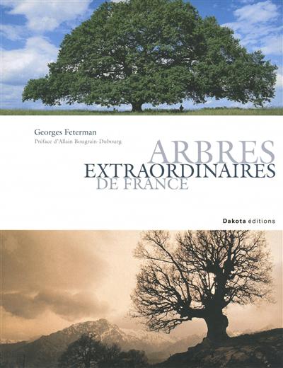 Arbres extraordinaires de France - 