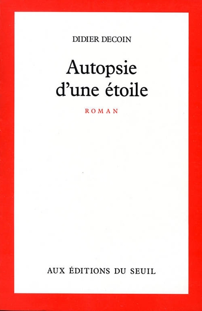 Autopsie d'une étoile - 