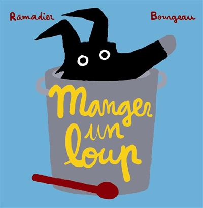 Manger un loup - 