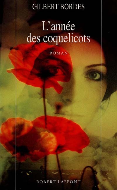 Année des coquelicots (L') - 