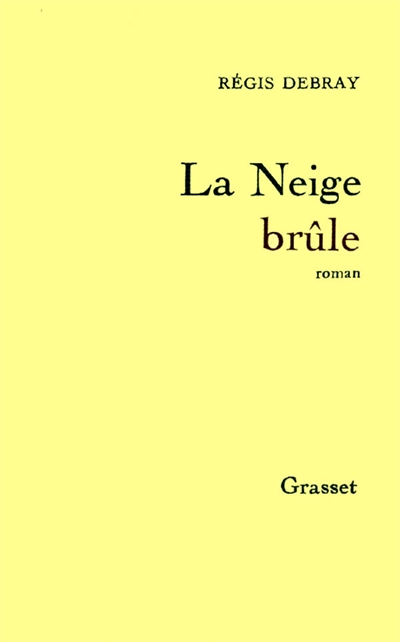 Neige brûle (La) - 