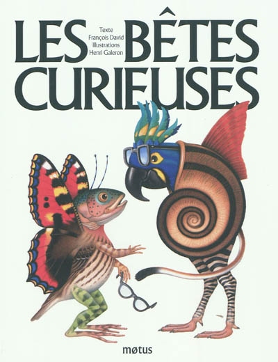 bêtes curieuses (Les) - 