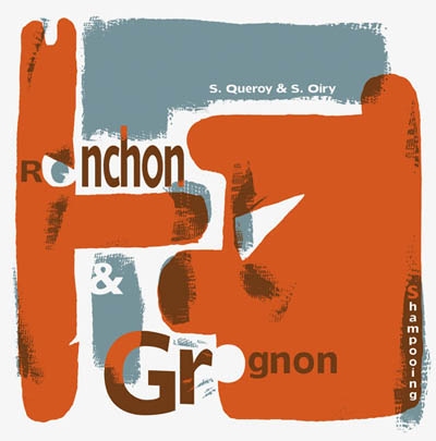 Ronchon & Grognon - 