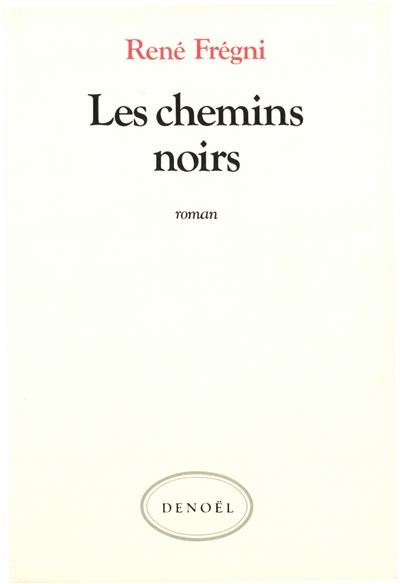 Chemins noirs (Les ) - 