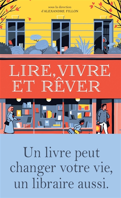 Lire, vivre et rêver - 