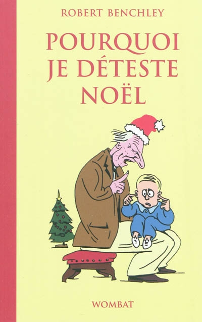 Pourquoi je déteste Noël - 