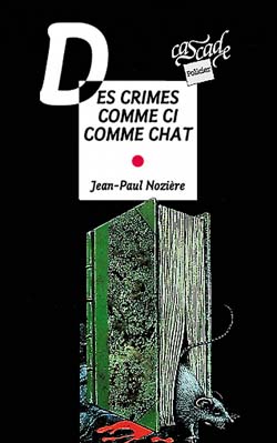 Des crimes comme ci comme chat - 