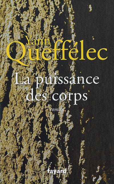 puissance des corps (La) - 