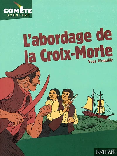 Abordage de la Croix-Morte (L') - 