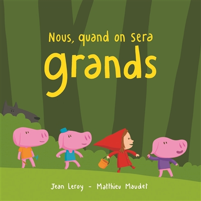 Nous, quand on sera grands - 