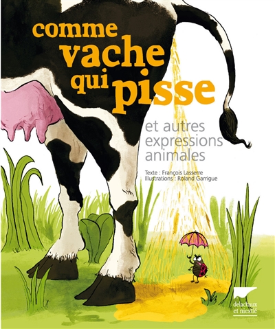 Comme vache qui pisse - 