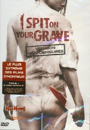 I spit on your grave - 