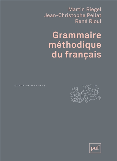 Grammaire méthodique du français - 