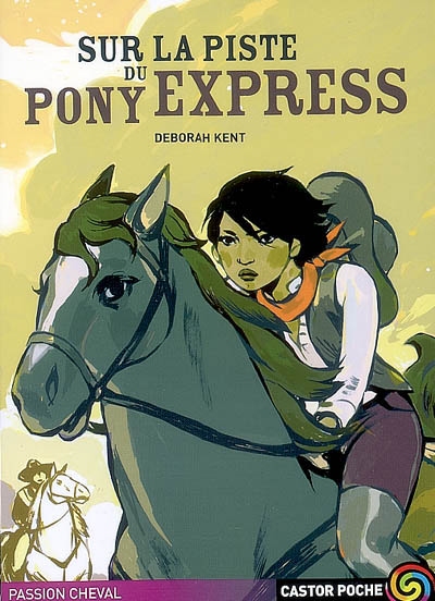 Sur la piste du Pony-Express - 