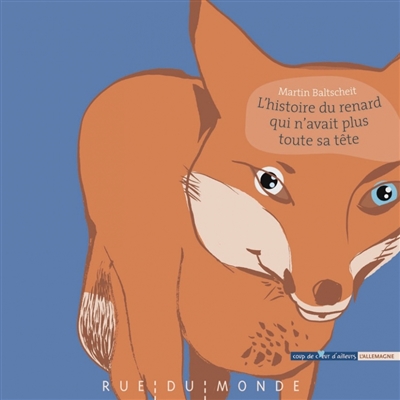 histoire du renard qui n'avait plus toute sa tête (L') - 