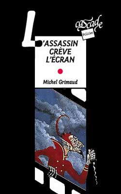 Assassin crève l'écran (L') - 