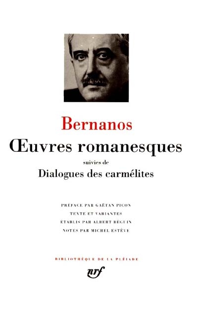 Oeuvres romanesques / Dialogues des Carmélites - 