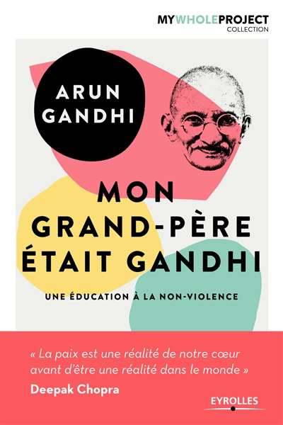 Mon grand-père était Gandhi - 