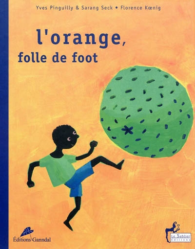 orange folle de foot (L') - 