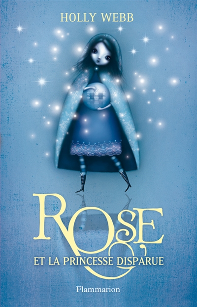 Rose et la princesse disparue - 