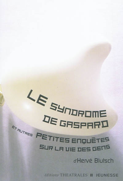 syndrome de Gaspard (Le) - 