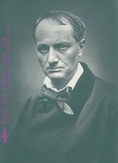 Baudelaire Paris sans fin - 