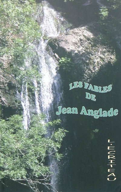 fables de Jean Anglade (Les) - 