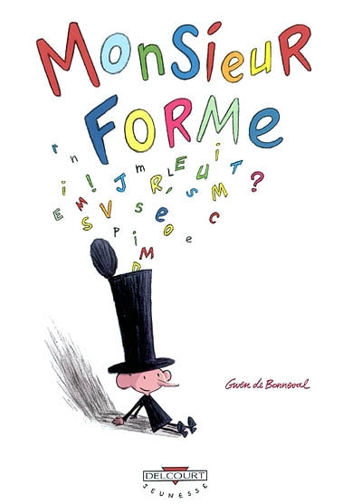 Monsieur Forme - 